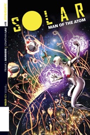 Solar: Man of the Atom #11 - Frank J. Barbiere & Jonathan Lau