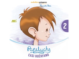 Papelucho Casi Huérfano - Marcela Paz