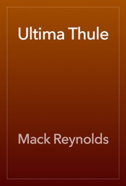 Ultima Thule - Mack Reynolds