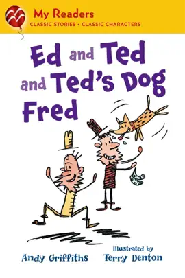 Read: Ed and Ted and Ted's Dog Fred Book