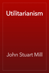 Utilitarianism