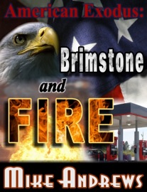 American Exodus: Brimstone and Fire