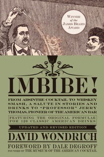 Imbibe! Updated and Revised Edition by David Wondrich