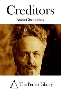 Creditors by August Strindberg