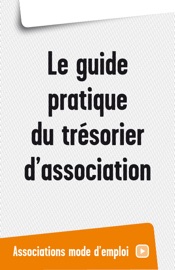 Le guide pratique du trésorier d'association