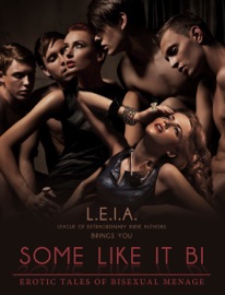 Some Like it Bi: Erotic Tales of Bisexual Menage - Jennifer Roberts