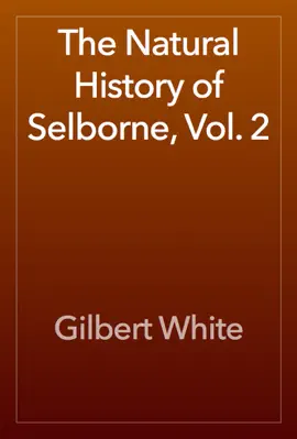 Read: The Natural History of Selborne, Vol. Book 2