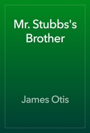 Mr. Stubbs's Brother