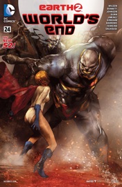 Earth 2: World's End (2014-) #24 - Mike Johnson, Marguerite Bennett, Daniel H. Wilson, Eddy Barrows, Tyler Kirkham & Jorge Jimenez