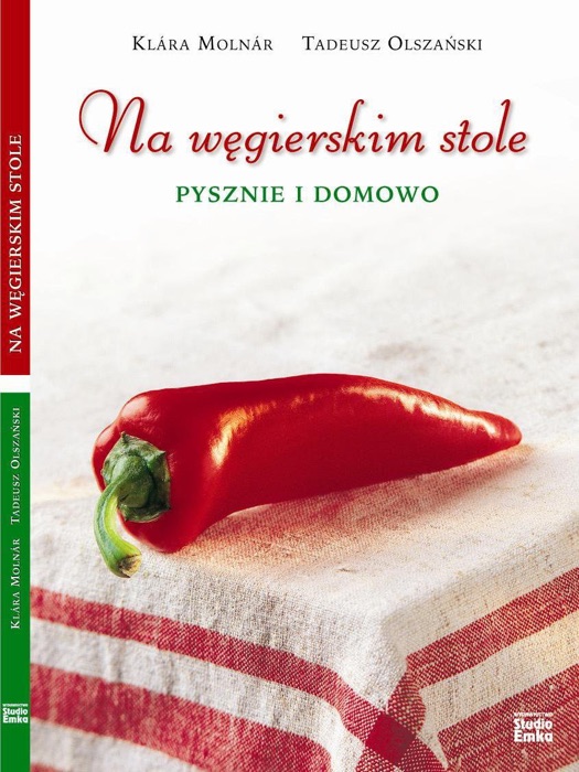 Na węgierskim stole. Pysznie i domowo