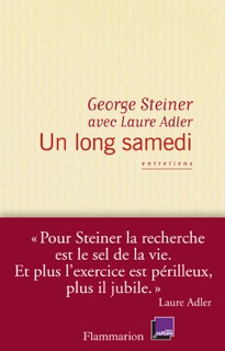 Un long samedi by George Steiner