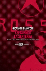 Eseguendo la sentenza - Giovanni Bianconi