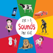Sounds for Kids age 1-3 (Engage Early Readers: Children's Learning Books) - Dayna Martin & A.R. Roumanis