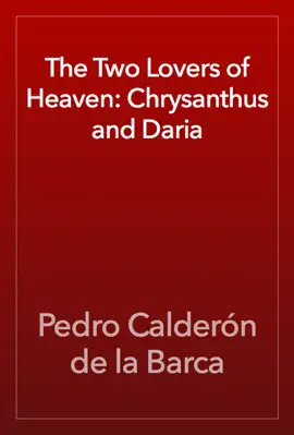 Read: Book The Two Lovers of Heaven: Chrysanthus and Daria