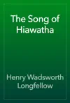 The Song of Hiawatha by Henry Wadsworth Longfellow Book Summary, Reviews and Downlod