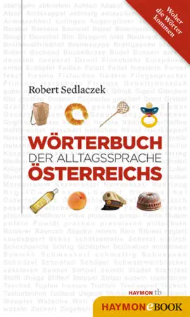 Read: Wörterbuch Book der Alltagssprache Österreichs