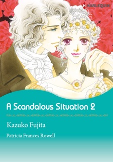 A Scandalous Situation 2 by Kazuko Fujita & Patricia Frances Rowell