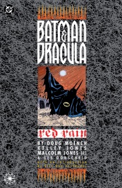 Batman & Dracula: Red Rain #1 - Doug Moench & Kelley Jones