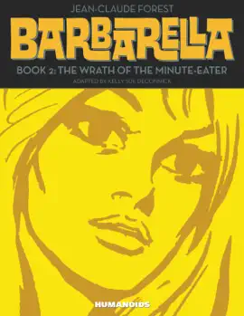 Read: Barbarella #2 : Book Book 2: The Wrath of the Minute-Eater