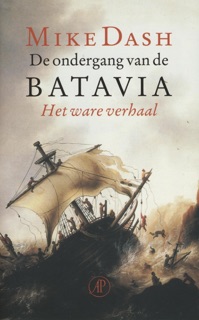 De ondergang van de Batavia by Mike Dash