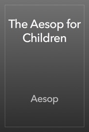 The Aesop for Children - Aesop