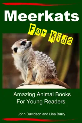 Read: Meerkats  Book For Kids - Amazing Animal Books for Young Readers