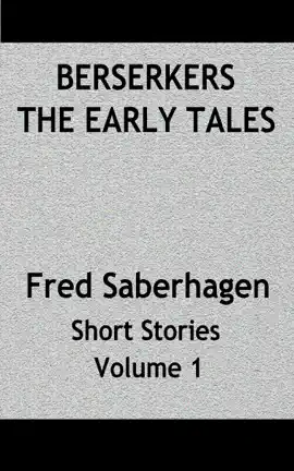 Read: Berserkers The Early Tales Book
