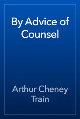 By Advice of Counsel