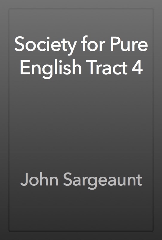 Society for Pure English Tract 4