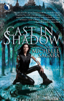 Michelle Sagara - Cast In Shadow artwork