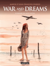 War and Dreams (Tome 3) - Le repaire du mille-pattes - Maryse Charles