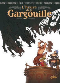 L'heure de la gargouille - Christophe Arleston & Didier Cassegrain