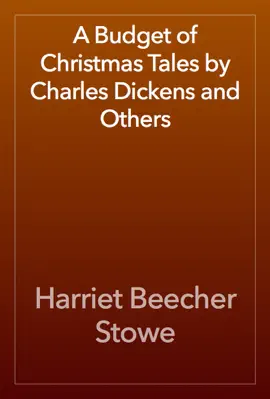 Read: A Budget of Book Christmas Tales by Charles Dickens and Others