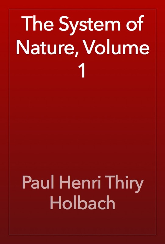 The System of Nature, Volume 1