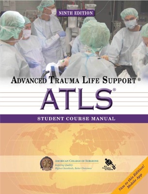 ATLS - Advanced Trauma Life Support