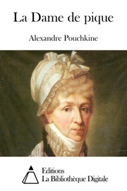 La Dame de pique - Alexandre Pouchkine
