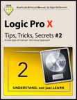 Logic Pro X - Tips, Tricks, Secrets #2