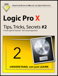 Logic Pro X - Tips, Tricks, Secrets #2