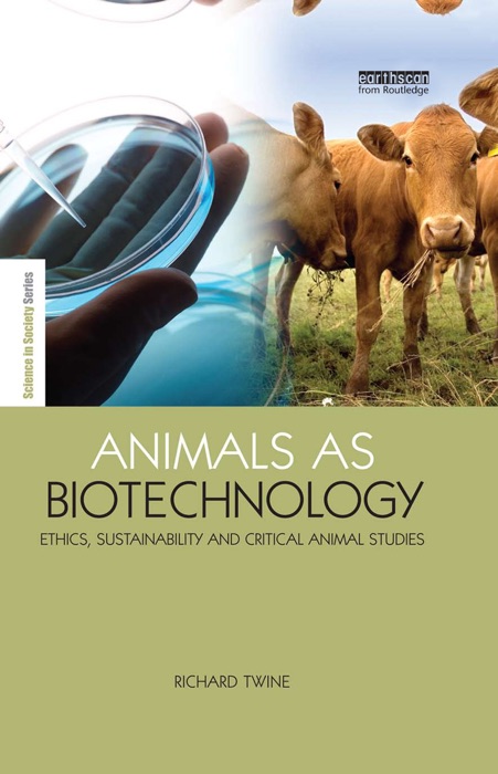 Animals as Biotechnology