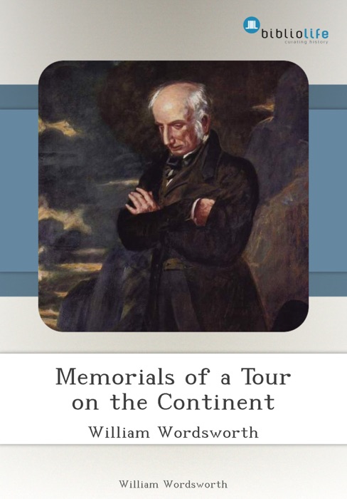 Memorials of a Tour on the Continent