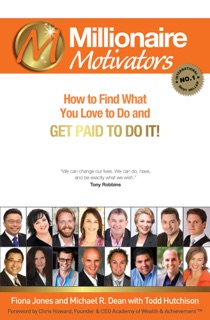 Millionaire Motivators by Fiona Jones