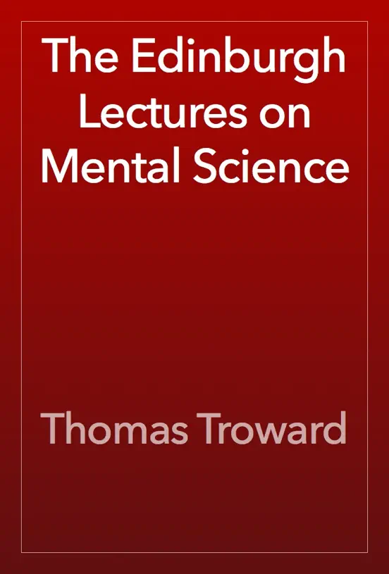 The Edinburgh Lectures on Mental Science
