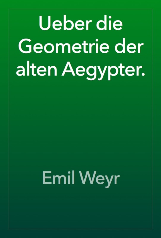 Ueber die Geometrie der alten Aegypter.