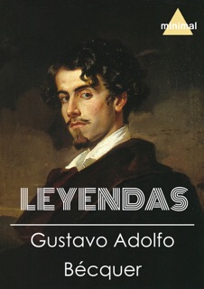 Leyendas by Gustavo Adolfo Bécquer