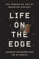 Life on the Edge - Johnjoe McFadden &amp; Jim Al-Khalili Cover Art