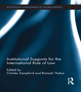 Read: Institutional Supports for the International Rule Book of Law