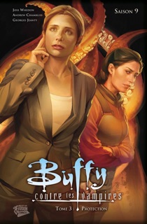 Buffy contre les vampires (Saison 9) T03 by Joss Whedon & Andrew Chambliss