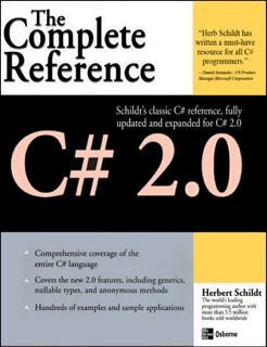 C# 2.0: The Complete Reference by Herbert Schildt