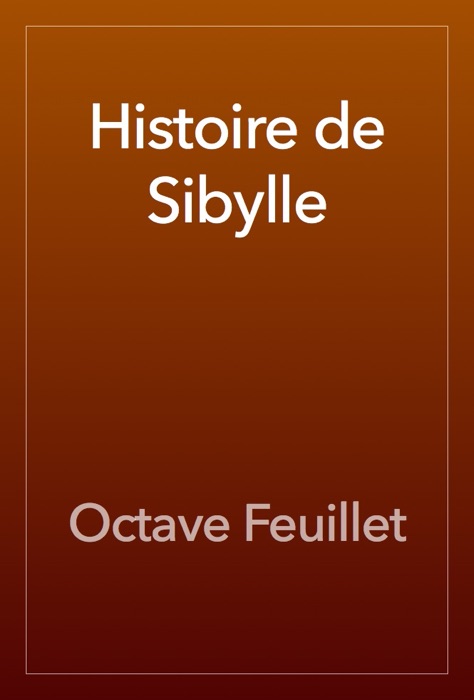 Histoire de Sibylle