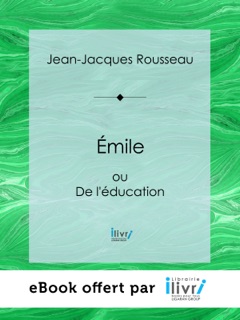 Emile by Jean-Jacques Rousseau